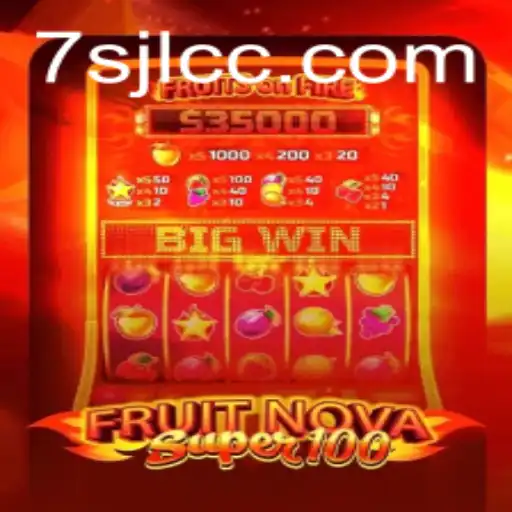 Unveiling FruitNovaSuper100: A Thrilling Gaming Experience